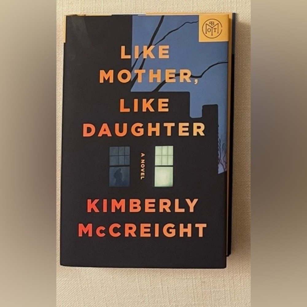 Like Mother, Like Daughter by Kimberly McCreight